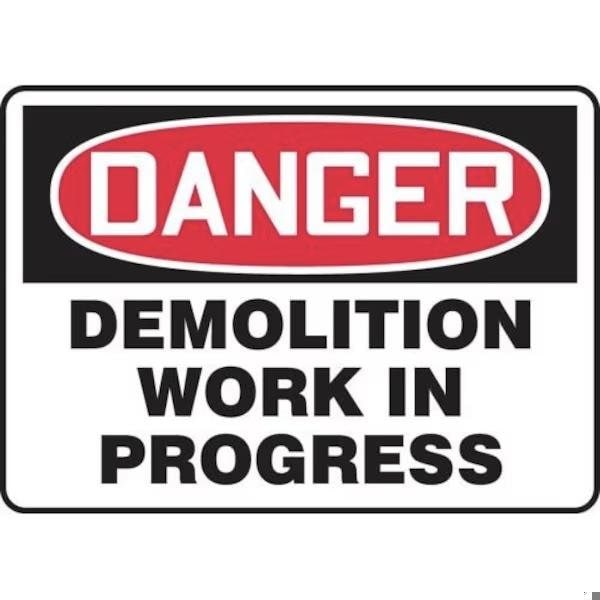 Accuform OSHA DANGER SAFETY SIGN DEMOLITION MCRT111VA MCRT111VA - main